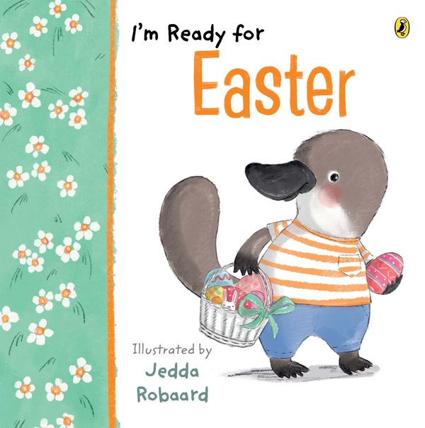 Cover Art for 9781760891596, I'm Ready for Easter by Penguin Random House Australia