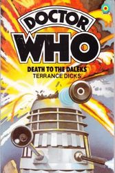 Cover Art for 9780426200420, Doctor Who and Death to the Daleks by Terrance Dicks
