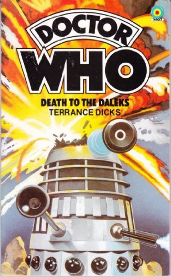 Cover Art for 9780426200420, Doctor Who and Death to the Daleks by Terrance Dicks