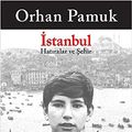 Cover Art for 9789750807169, Istanbul: Memories and the City by Orhan Pamuk