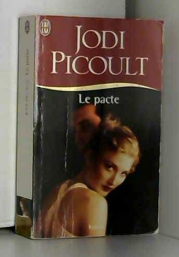 Cover Art for 9782290311813, Le pacte by Jodi Picoult