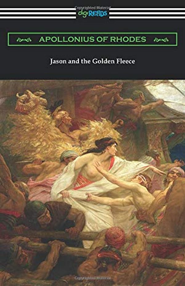 Cover Art for 9781420967173, Jason and the Golden Fleece: The Argonautica by Apollonius of Rhodes, R C Seaton