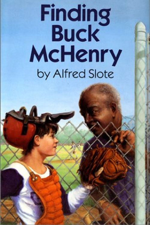 Cover Art for 9780060216535, Finding Buck McHenry by Alfred Slote