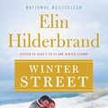 Cover Art for B00I828BD0, Winter Street (Winter Street Series Book 1) by Elin Hilderbrand