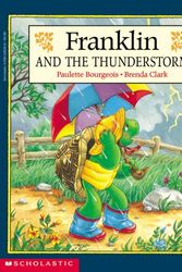 Cover Art for 9780590026352, Franklin and the Thunderstorm by Paulette Bourgeois