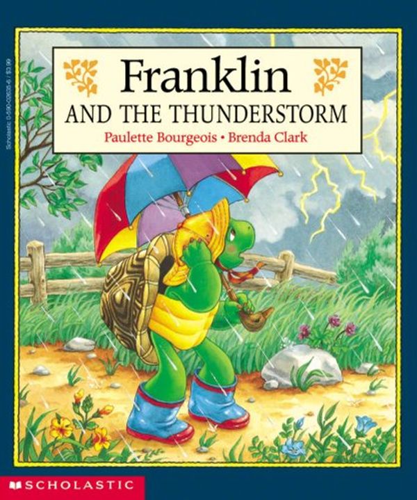 Cover Art for 9780590026352, Franklin and the Thunderstorm by Paulette Bourgeois