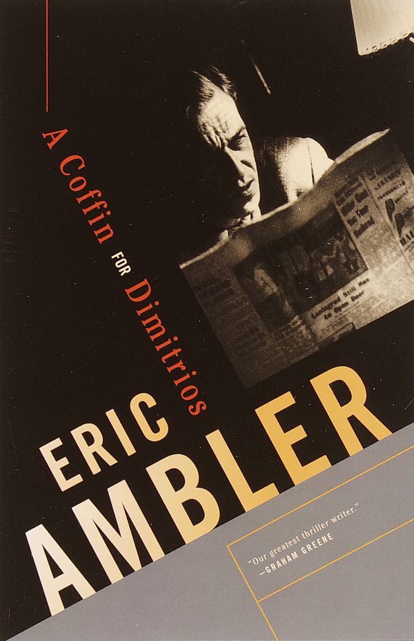 Cover Art for 9780375726712, A Coffin For Dimitrios by Eric Ambler
