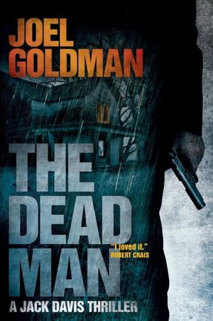 Cover Art for 9781467996662, The Dead Man by Joel Goldman