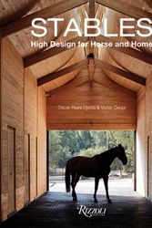 Cover Art for 9780847868568, Stables: High Design for Horse and Home by Riera Ojeda, Oscar, Victor Deupi