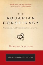 Cover Art for 9781585427420, The Aquarian Conspiracy by Marilyn Ferguson