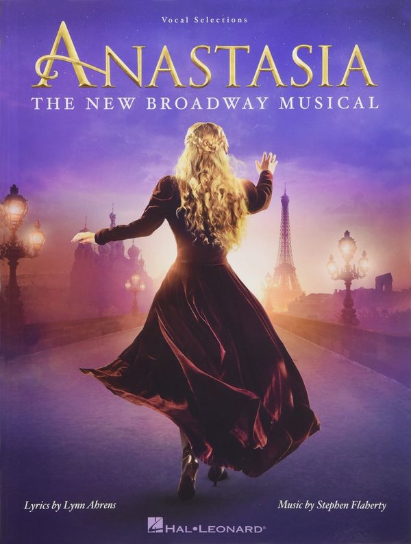 Cover Art for 9781495075704, Anastasia: The New Broadway Musical by Lynn Ahrens