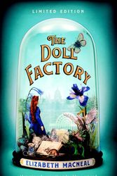 Cover Art for 9781472625960, DOLL FACTORY LIMITED EDITION by Elizabeth Macneal