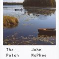 Cover Art for B07FS5P8J1, The Patch by John McPhee