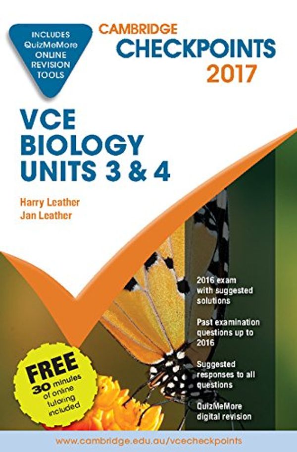 Cover Art for 9781316639290, Cambridge Checkpoints VCE Biology Units 3 and 4 2017 and Quiz Me More by Harry Leather, Jan Leather