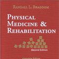 Cover Art for 9780721680767, Physical Medicine and Rehabilitation by Randall L. Braddom
