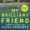 Cover Art for B00CTI159G, My Brilliant Friend: The Neapolitan Novels, Book One by Elena Ferrante