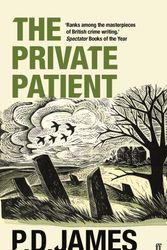 Cover Art for 9780571345120, The Private Patient by P D James