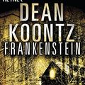 Cover Art for 9783453435681, Frankenstein 04 - Der Schöpfer by Dean R. Koontz