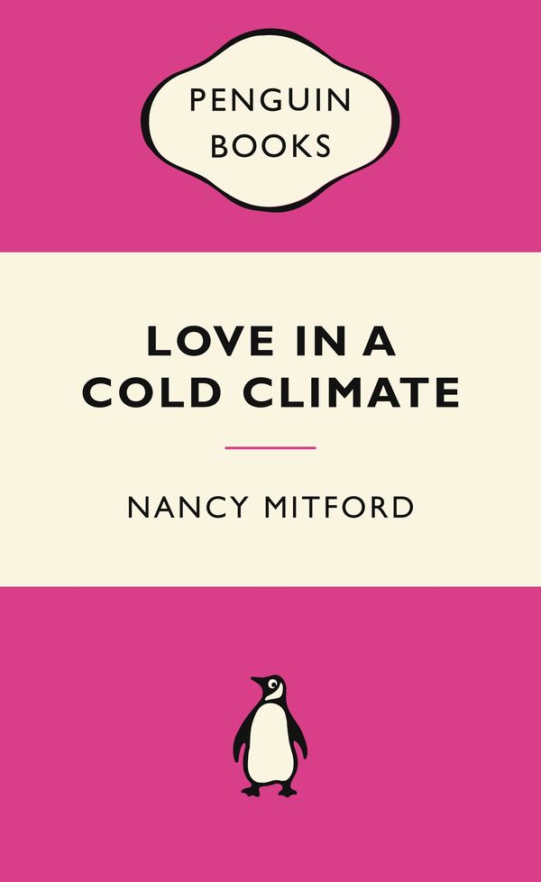 Cover Art for 9780734306678, Love in a Cold Climate: Pink Popular Penguins by Nancy Mitford