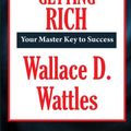 Cover Art for 9781625586759, The Science of Getting Rich by Wallace D. Wattles