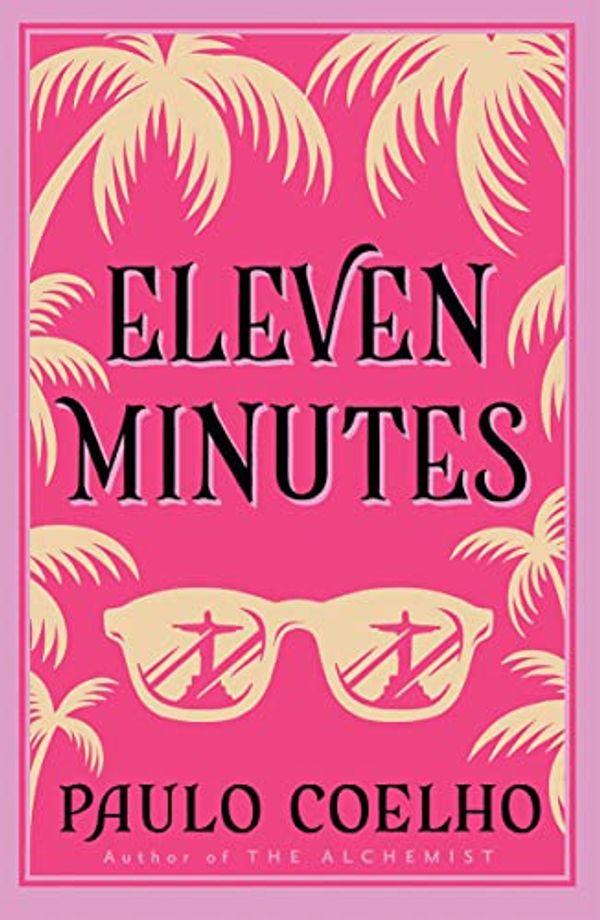 Cover Art for 0000007166044, Eleven Minutes by Paulo Coelho