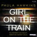 Cover Art for 9783837144840, Girl on the Train - Du kennst sie nicht, aber sie kennt dich.: Aldi Nord + Aldi Süd 2018 by Paula Hawkins
