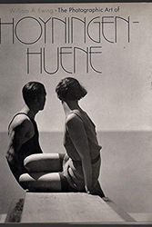 Cover Art for 9780847807185, Photographic Art of Hoyningen-Huene by William A. Ewing