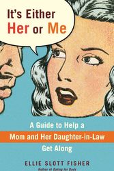 Cover Art for 9780553385946, It's Either Her Or Me by Ellie Slott Fisher