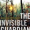 Cover Art for 9780007525348, The Invisible Guardian (Baztan Trilogy 1) by Dolores Redondo