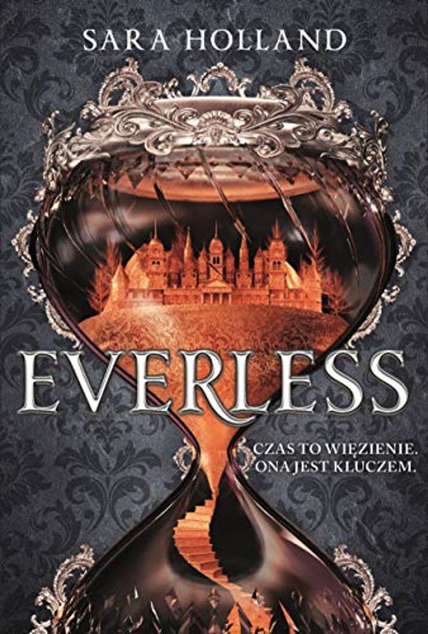 Cover Art for 9788376867892, Everless by Sara Holland