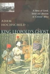Cover Art for 9780333661260, King Leopold's Ghost by Adam Hochschild
