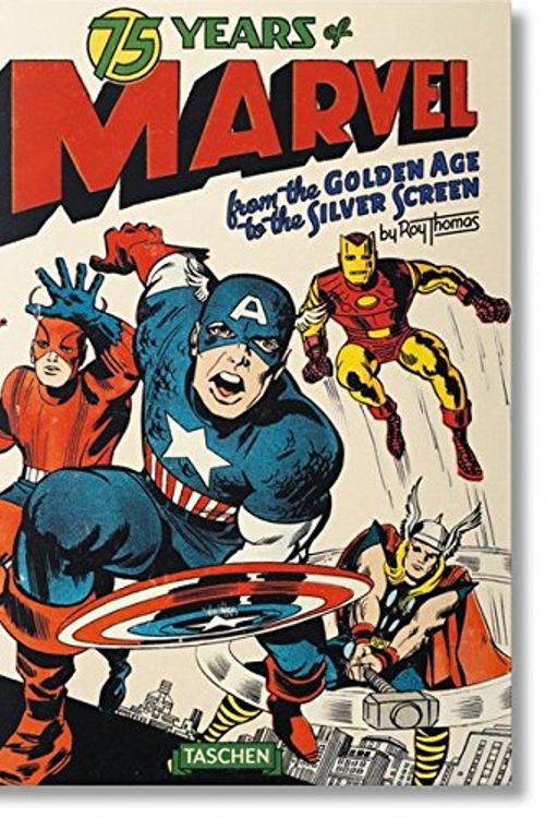 Cover Art for 9783836548441, 75 Years of Marvel Comics by Roy Thomas