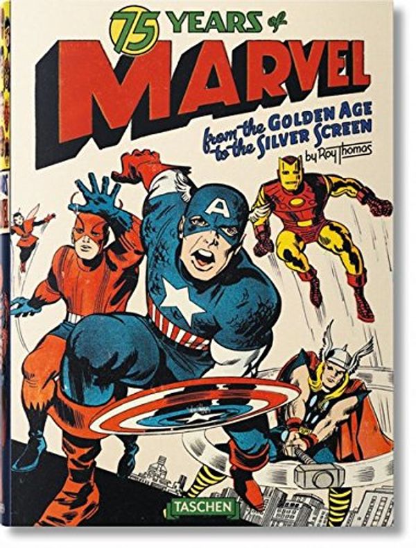 Cover Art for 9783836548441, 75 Years of Marvel Comics by Roy Thomas