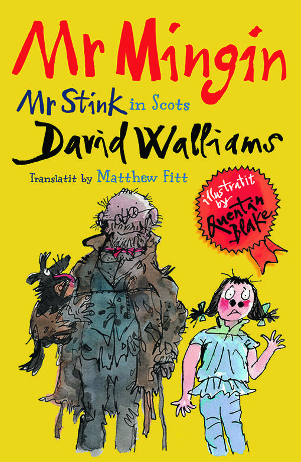 Cover Art for 9781845029999, Mr Mingin: Mr Stink in Scots by David Walliams
