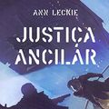 Cover Art for 9788576573968, Justiça Ancilar by Ann Leckie