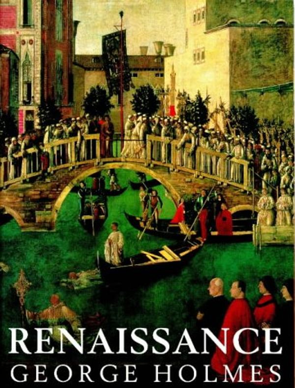 Cover Art for 9780753804568, Renaissance by George Holmes