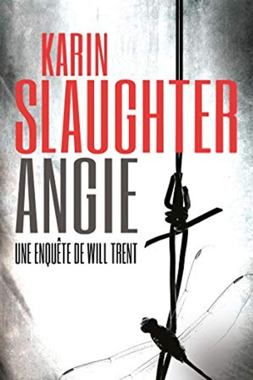 Cover Art for 9791033902898, Angie: Une enquête de Will Trent by Karin Slaughter