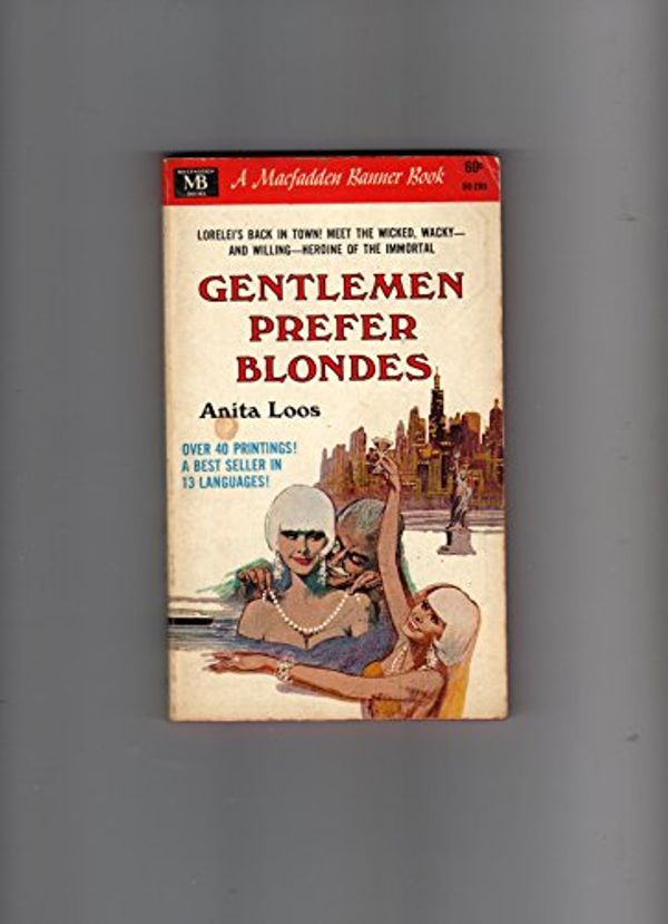 Cover Art for 9780140184877, Gentlemen Prefer Blondes: The Illuminating Diary of a Professional Lady (Penguin Twentieth-Century Classics) by Anita Loos