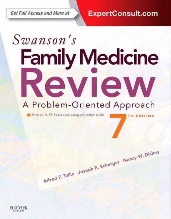 Cover Art for 9781455723140, Swanson's Family Medicine Review by Alfred F. Tallia, Joseph E. Scherger, Nancy Dickey