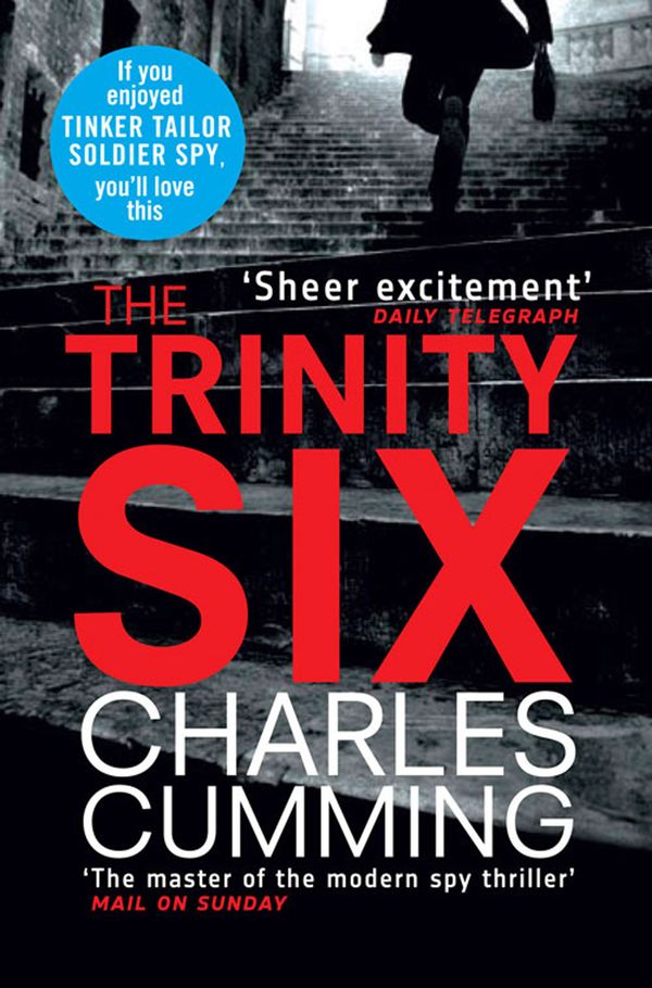 Cover Art for 9780007337811, The Trinity Six by Charles Cumming