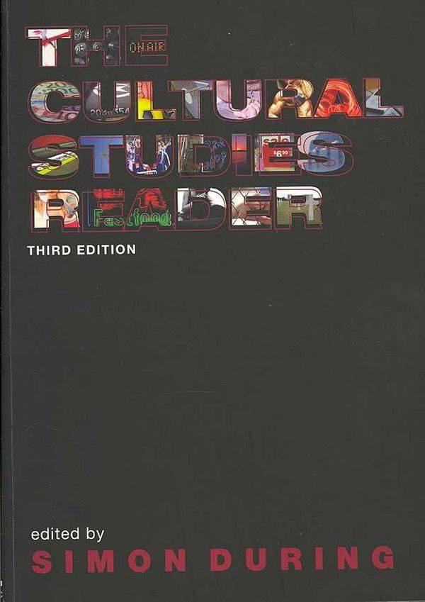 Cover Art for 9780415374132, The Cultural Studies Reader by Simon During