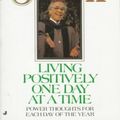 Cover Art for 9780515096088, Living Positively One Day at a Time by Robert Harold Schuller