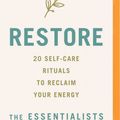 Cover Art for 9780655605898, Restore: 20 Self-care Rituals to Reclaim Your Energy by Shannah Kennedy, Lyndall Mitchell