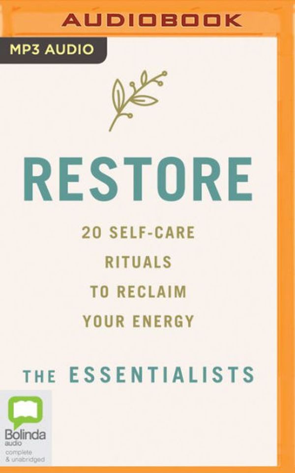 Cover Art for 9780655605898, Restore: 20 Self-care Rituals to Reclaim Your Energy by Shannah Kennedy, Lyndall Mitchell