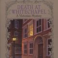 Cover Art for 9781440672965, Death at Whitechapel by Robin Paige