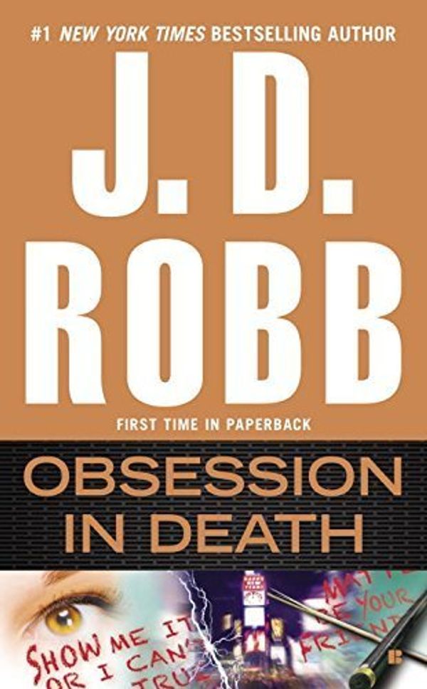 Cover Art for B015QNN56Q, Obsession in Death by Robb, J. D.(August 4, 2015) Mass Market Paperback by J.d. Robb