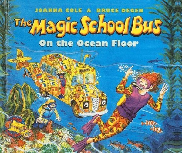Cover Art for B007SKEEY8, The Magic School Bus on the Ocean Floor by Joanna Cole