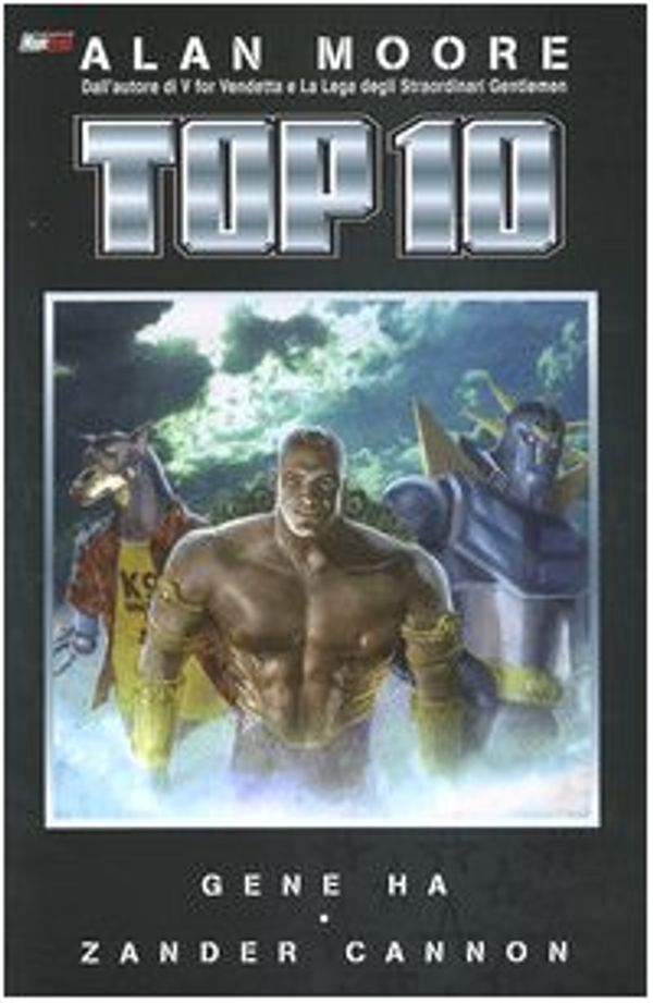 Cover Art for 9788877590015, Top 10 vol. 3 by Alan Moore, Gene Ha, Zander Cannon
