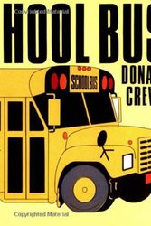 Cover Art for 9780140505498, School bus by Donald A. Crews