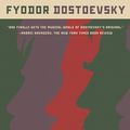 Cover Art for 9781250788450, The Brothers Karamazov: A Novel in Four Parts with Epilogue by Fyodor Dostoevsky